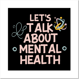 Lets talk about mental health. Mental Health Posters and Art